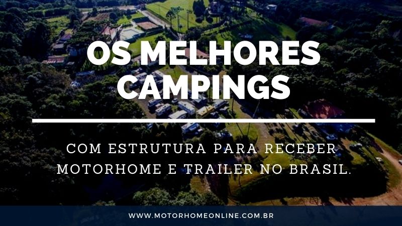 Os melhores campings do Brasil para Motorhome